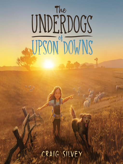 Title details for The Underdogs of Upson Downs by Craig Silvey - Wait list
